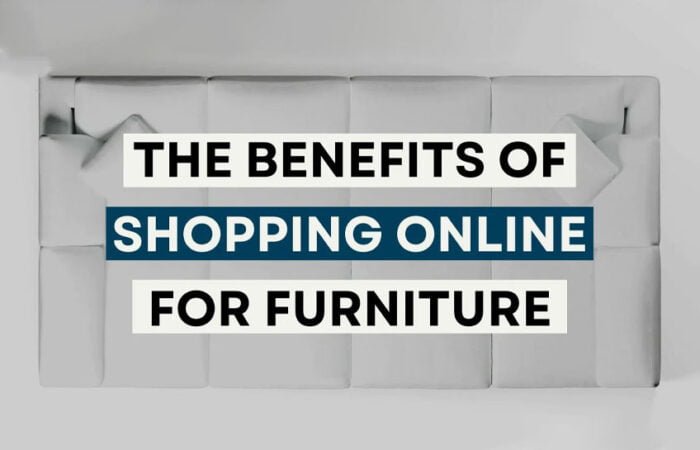 The Benefits of Buying Furniture Online - Arteriors Home - Buying Furniture Online Tips